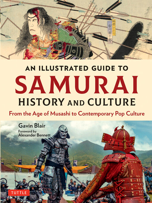 Title details for Illustrated Guide to Samurai History and Culture by Gavin Blair - Available